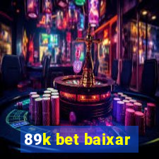 89k bet baixar